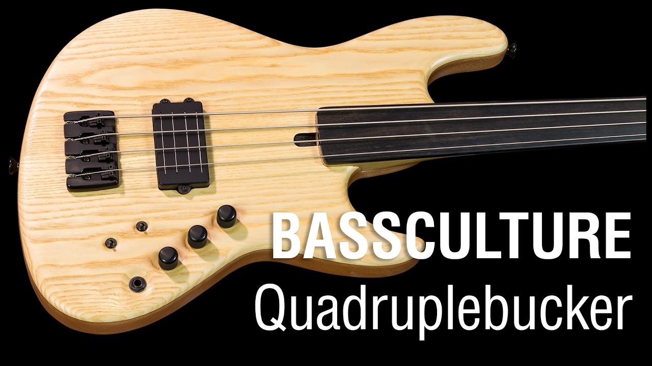 Bassculture Quadruplebucker // Maruszczyk Elwood L4p Fretless