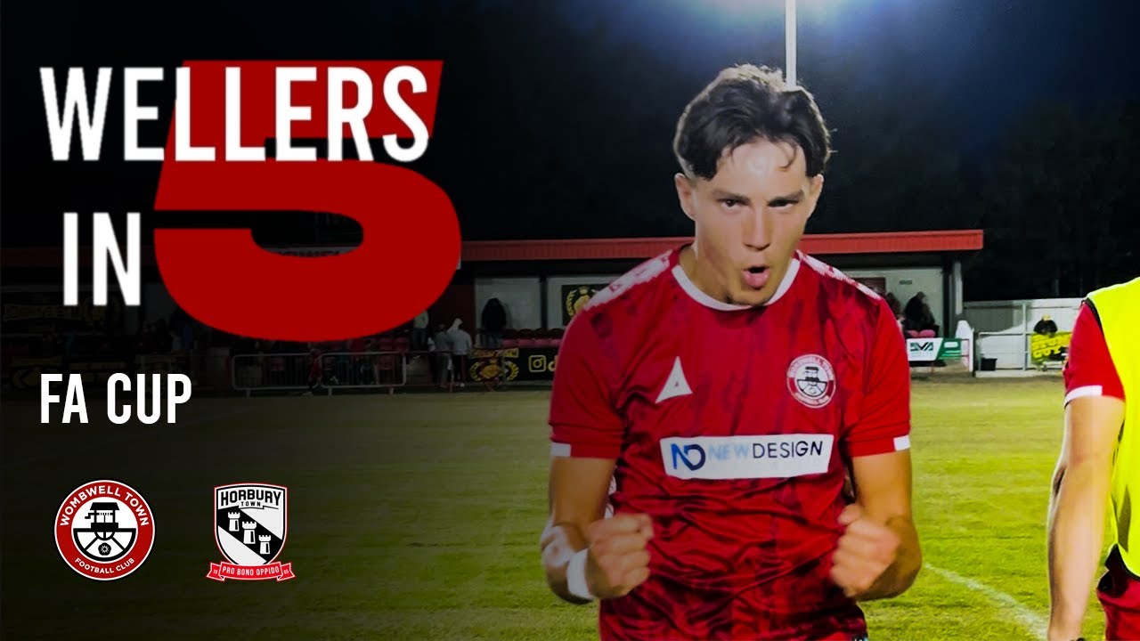 FA CUP THRILLER! 😍 | Wellers in 5 | Wombwell Town 4 - 0 Horbury Town
