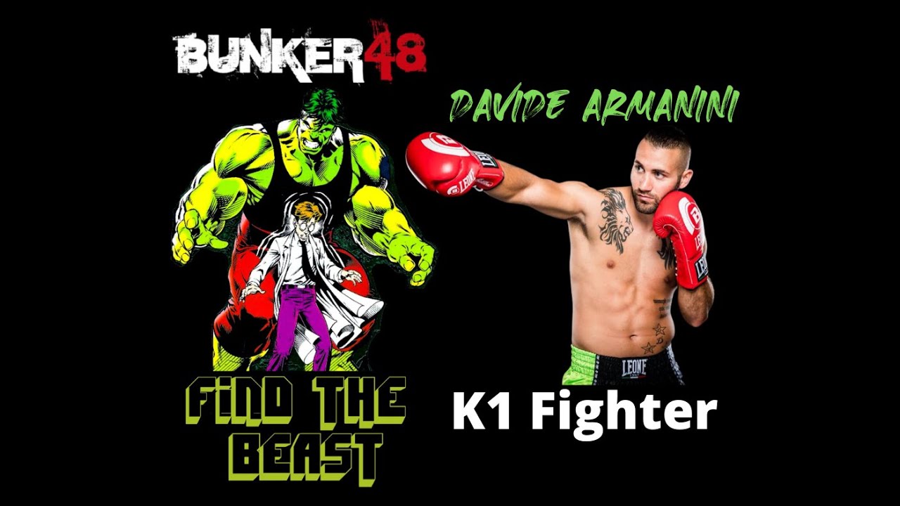 FIND THE BEAST , Alla ricerca della bestia ,andiamo a trovare Davide Armanini , Pluricampione di K1