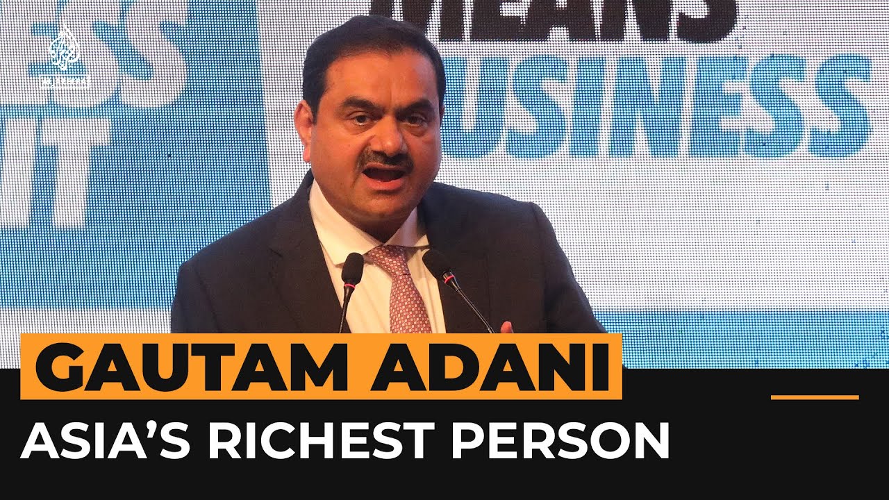 Who is Indian billionaire Gautam Adani? | Al Jazeera Newsfeed
