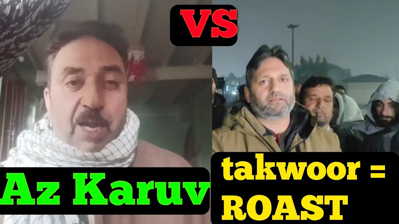 Az Karuv takwoor = ROAST😅😁 Jamal Kashmiri #budgam #jknc #ahistaahista #ahista 