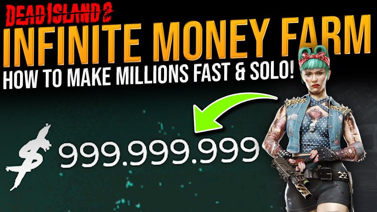 Dead Island 2: INFINITE MONEY & XP FARM SOLO! - How To Make MILLIONS Fast & Easy! Complete Guide