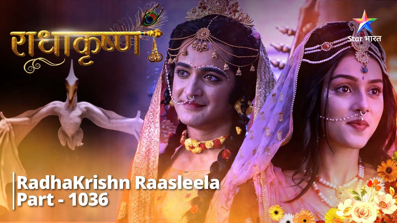 FULL VIDEO | RadhaKrishn Raasleela Part - 1036 |  Sheeghr hi hoga milan  |  राधाकृष्ण