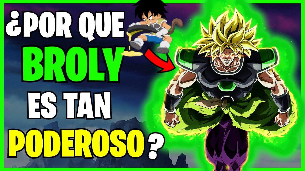 ¿Por que BROLY es tan PODEROSO? | Se REVELA el Origen ANCESTRAL de su LEGENDARIO PODER