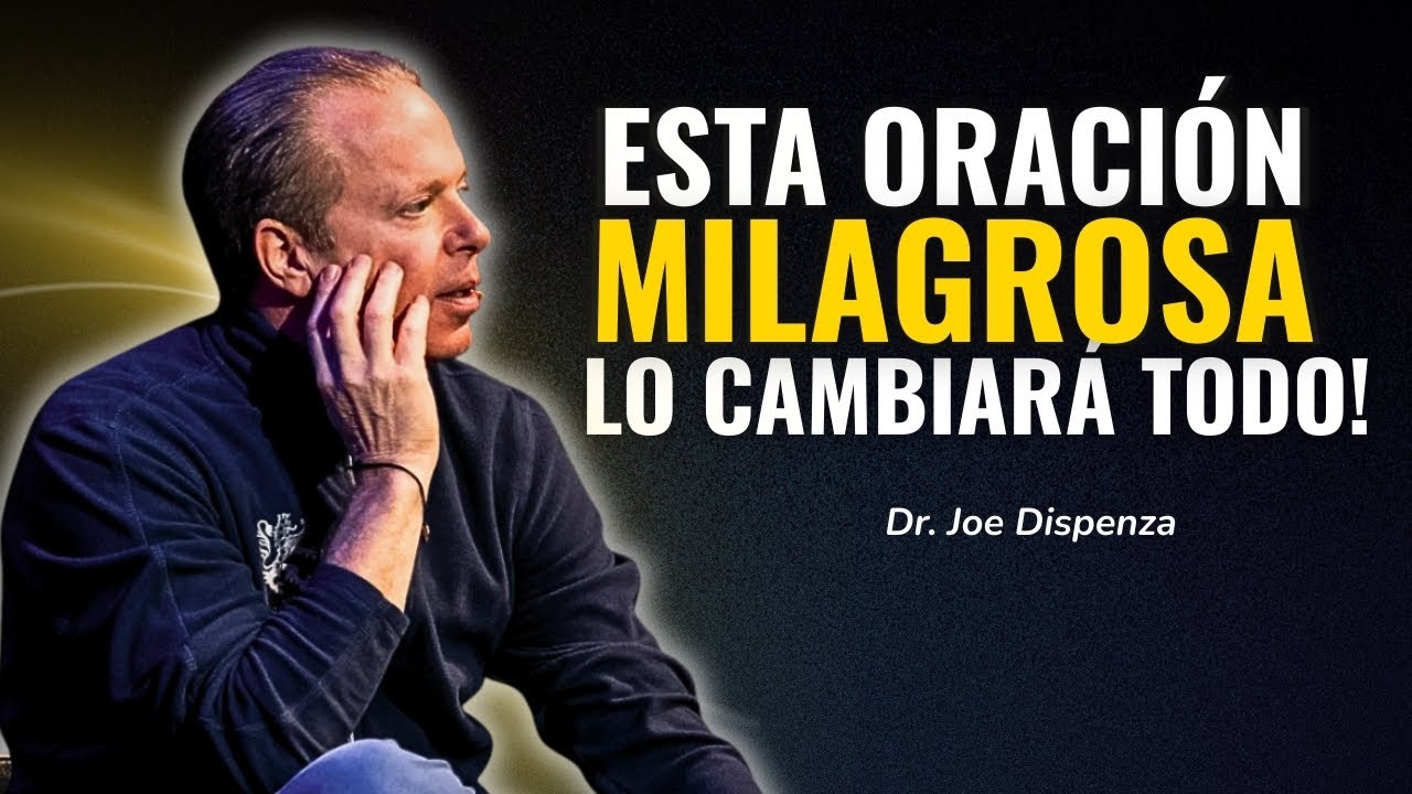 ESCUCHA ESTA ORACIÓN ANTES DE DORMIR Y REPROGRAMA TU REALIDAD | JOE DISPENZA