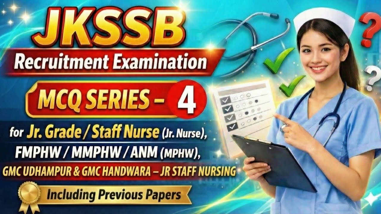Part-4 JKSSB 2026 important MCQs Series | JKSSB Nursing Exam Preparation | Jr. Nurse | FMPHW | ANM