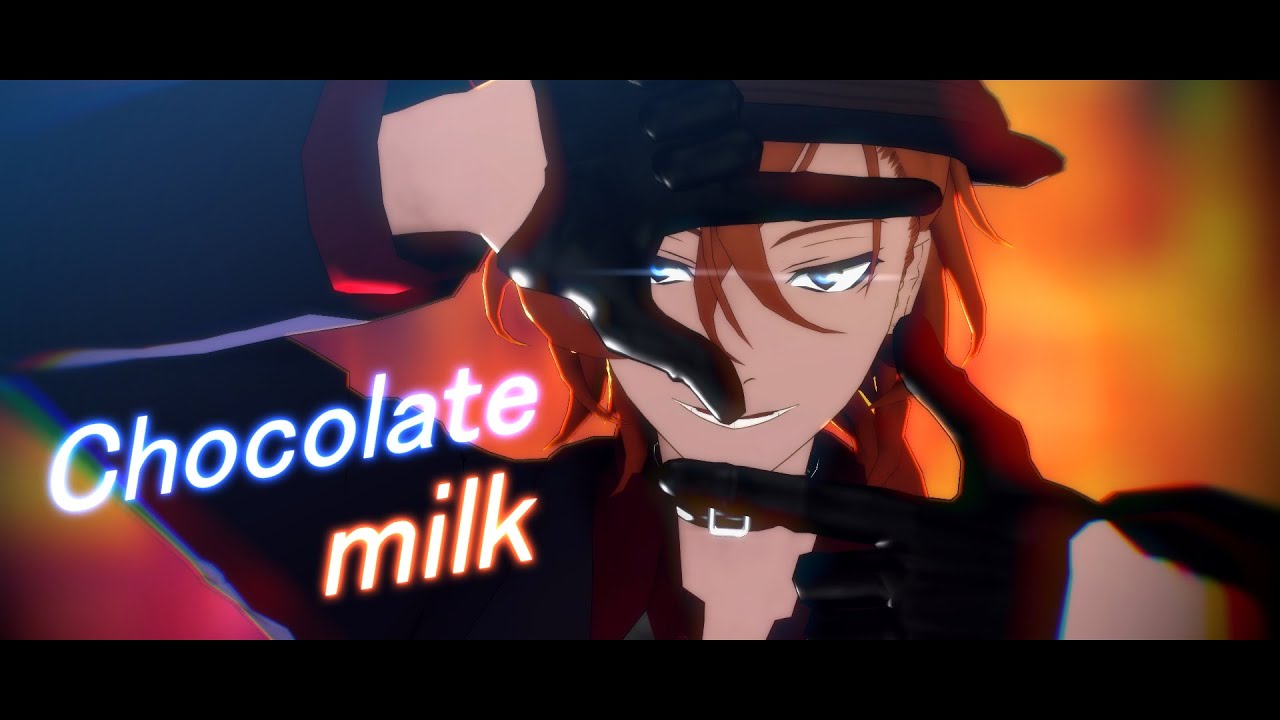 【MMD文スト】チョコレートミルク【中原】
