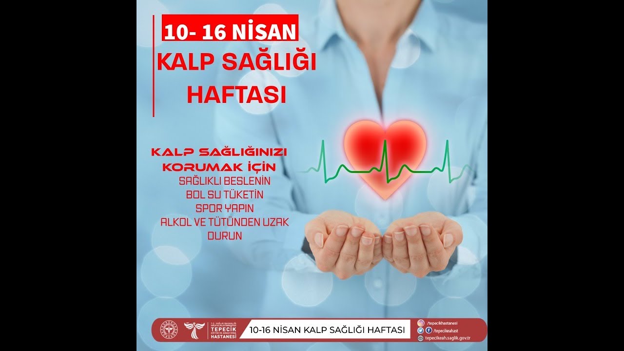 10-16 Nisan Kalp Sağlığı Haftası