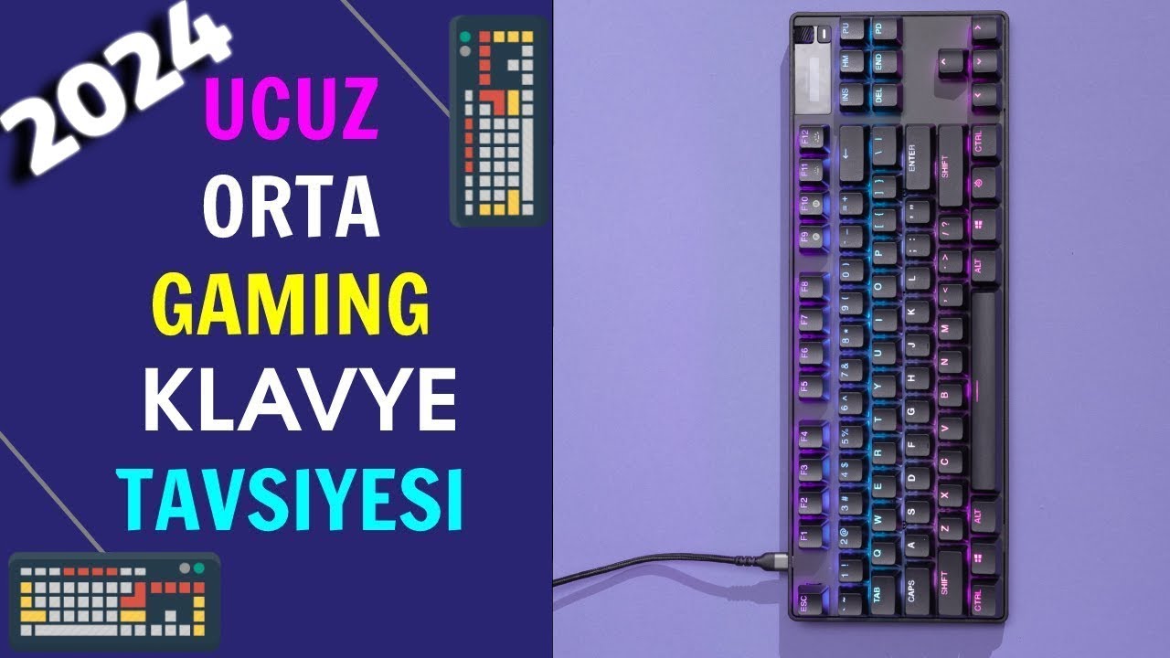 19 Tane 280-2049TL Arası Gaming Mekanik Klavye Önerisi 2024 - Detaylı Gaming Klavye Tavsiye Rehberi