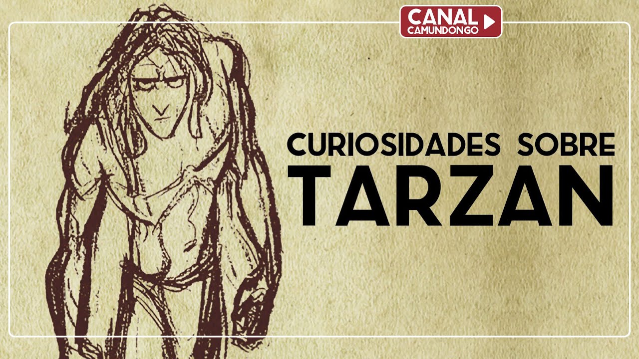 Curiosidades sobre Tarzan | O Camundongo