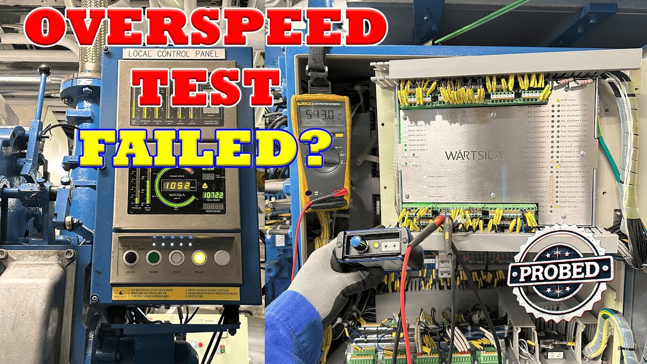 Testing Overspeed of Wartsila Auxiliary Engine Fitted with Engine Safety Module ESM-20 | #ProbeTips