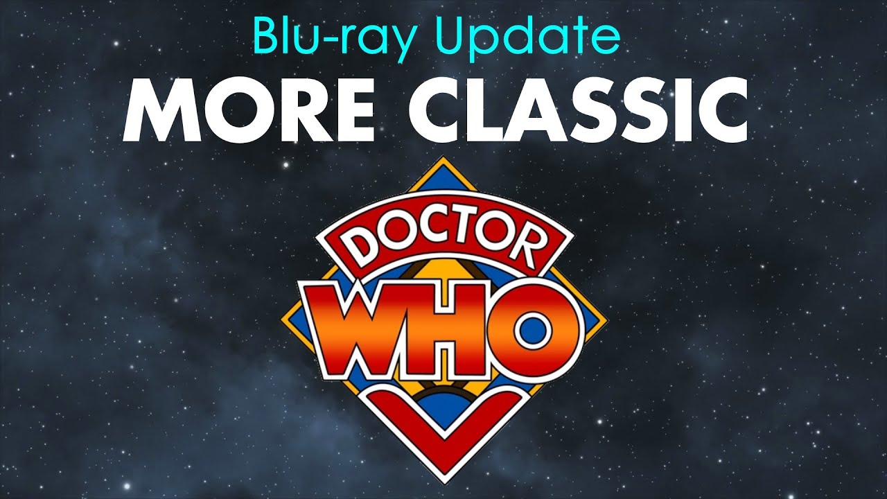 Blu-ray Update - More Classic Doctor Who!