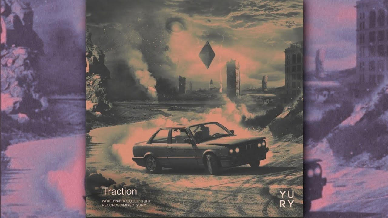 Yury - Traction (SLOWED)