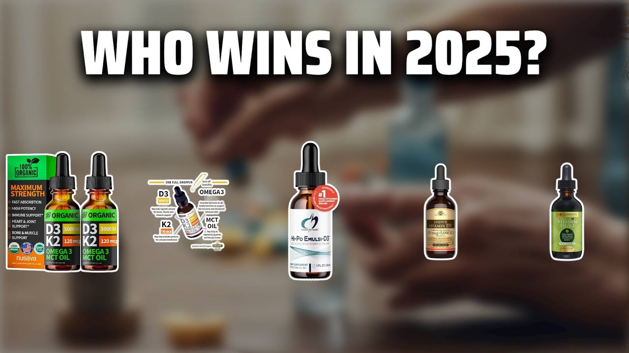 The Top 5 Best Vitamin D Drops in 2025 - Must Watch Before Buying!