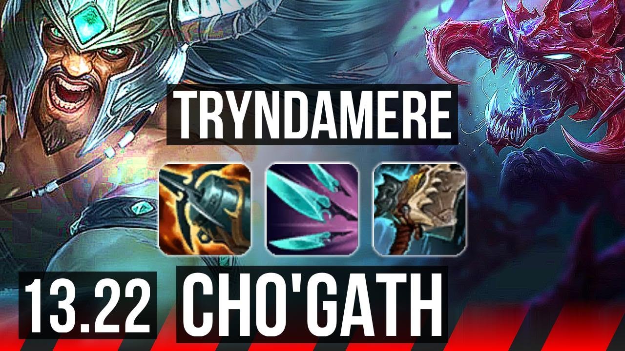TRYNDAMERE vs CHO'GATH (TOP) | 6 solo kills, Legendary, 400+ games, 9/2/2 | BR Master | 13.22