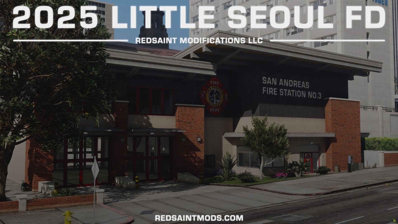 [MLO] 2025 Little Seoul Fire Department | GTA5 Showcase