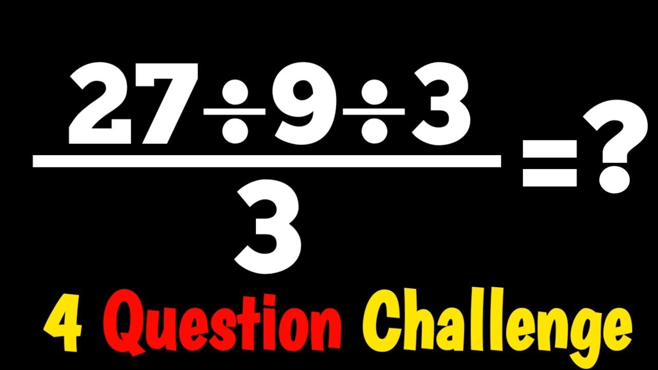  27÷9÷3/3 |Only 1% People Got Correct Answer | BODMAS Rule Challenge | Math Puzzle