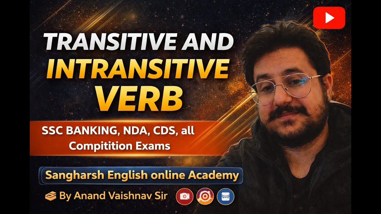 TRANSITIVE AND INTRANSITIVE VERB | SSC |LDC2026 | ANAND VAISHNAV SIR | SANGHARSH ENGLISH |