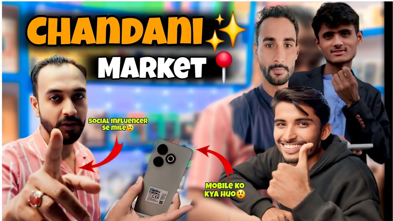 Roza Time Me Chandni Market Gai 😱 | Mobile Lena Mushkil Ho Gaya | Social Media Influencer Se Mulakt📱
