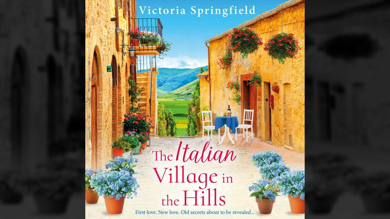 Victoria Springfield - The Italian Village in the Hills - Escape to Italy