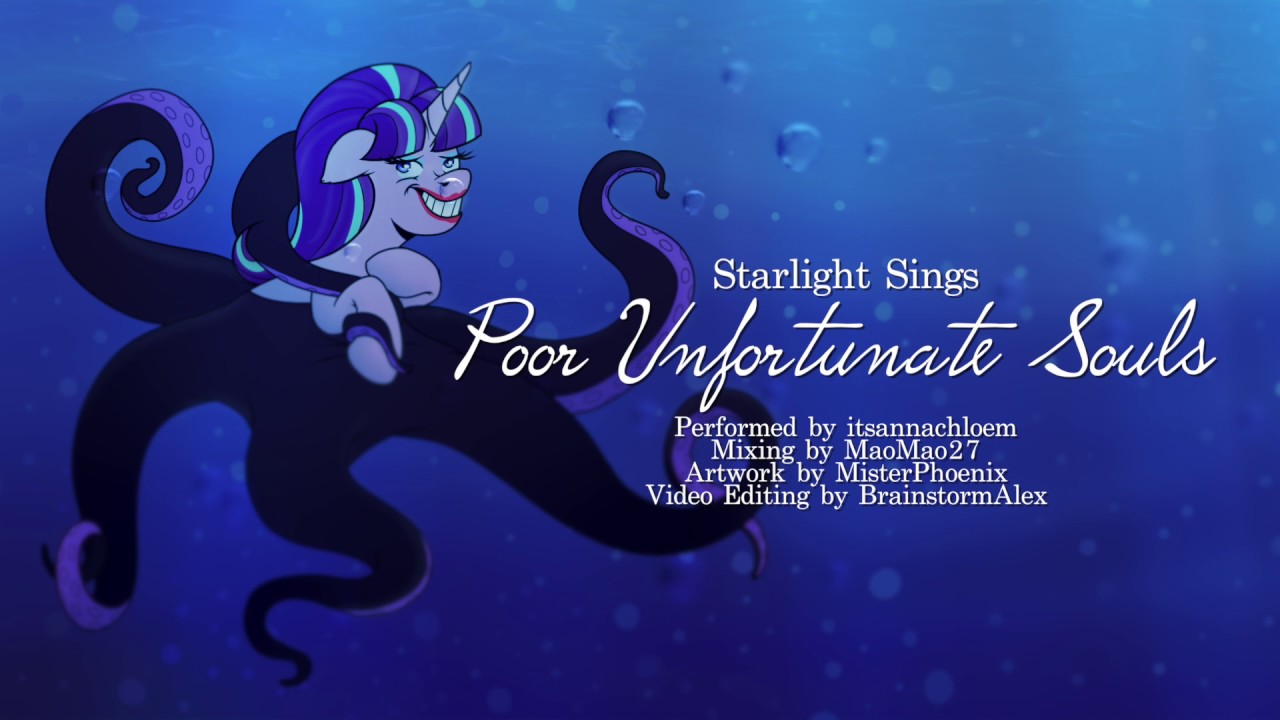 Starlight Sings: Poor Unfortunate Souls (Cover)