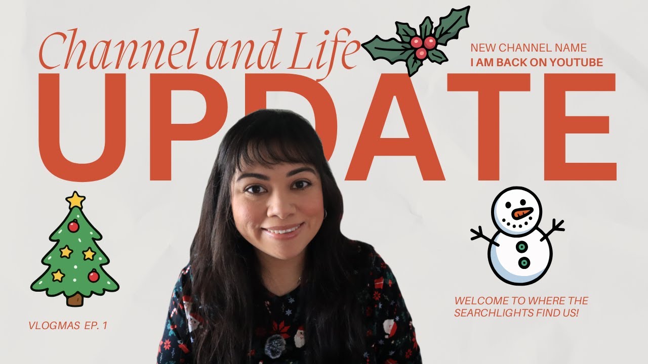 Vlogmas Ep.1 - Where have I been? What's up with the name change?