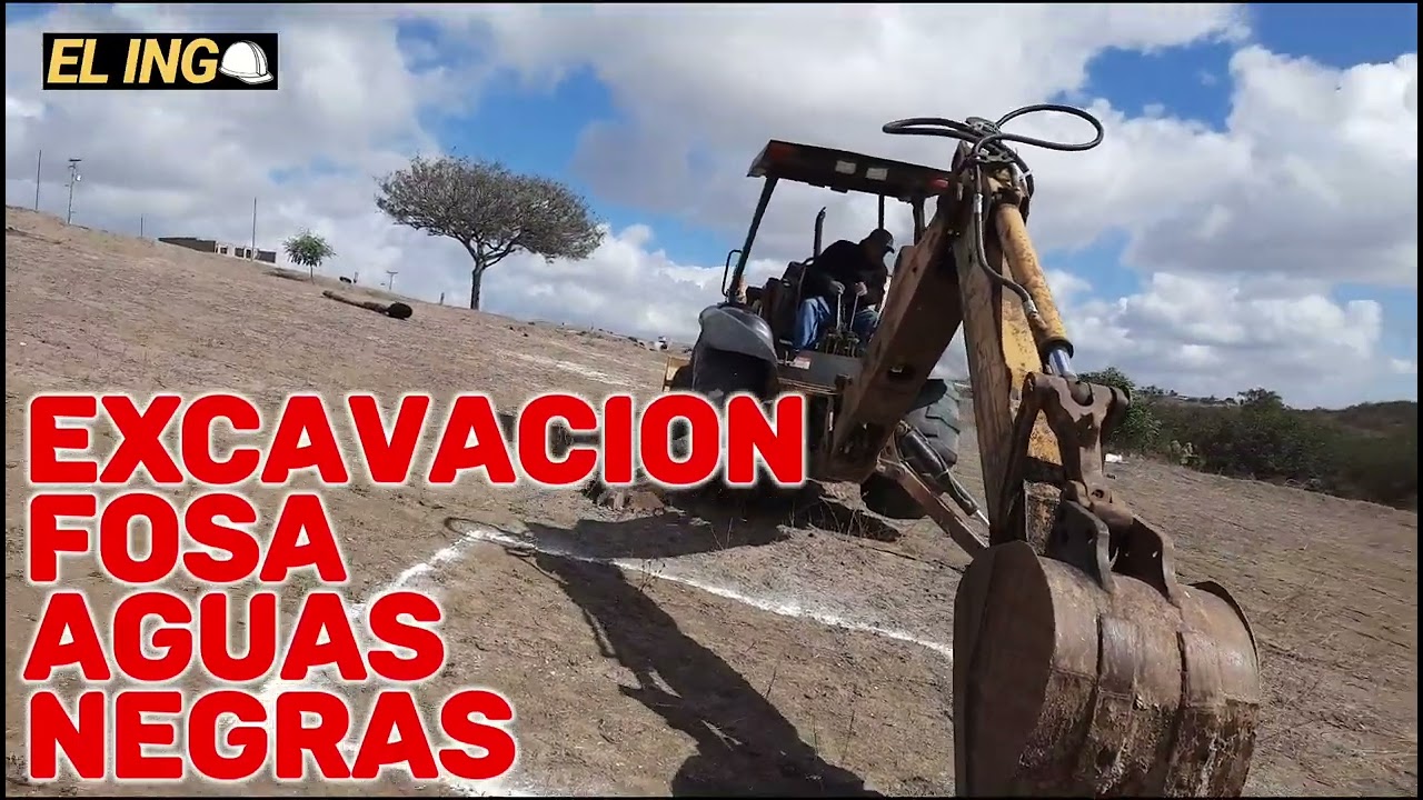 HACIENDO EXCAVACION PARA FOSA DE AGUAS NEGRAS case 580 super L | EL INGe