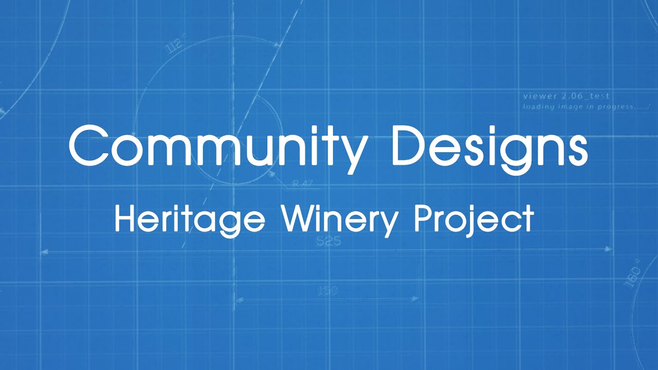 Heritage Winery Project - Community Designs (2024)