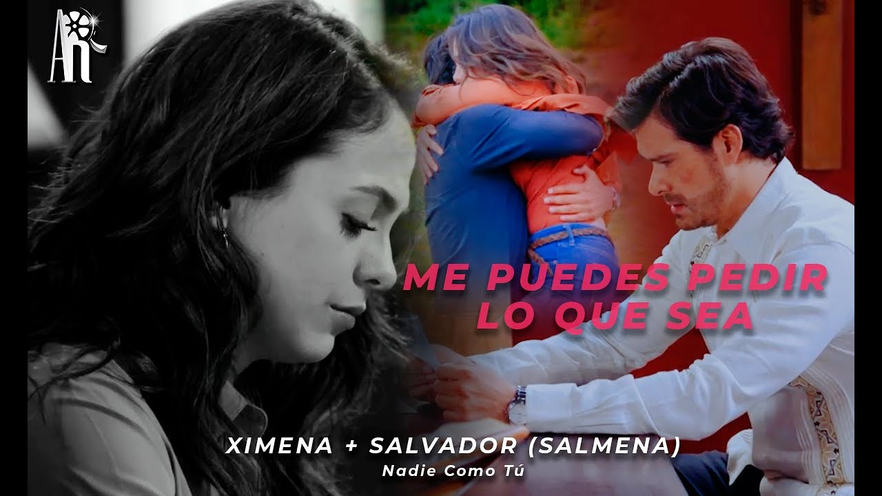 Salvador & Ximena | Me puedes pedir lo que sea (Nadie Como Tú)