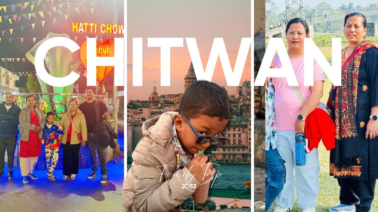 Visit to Chitwan-2082 PART01 || Kathmandu to Chitwan || Tharu Cultural Dance