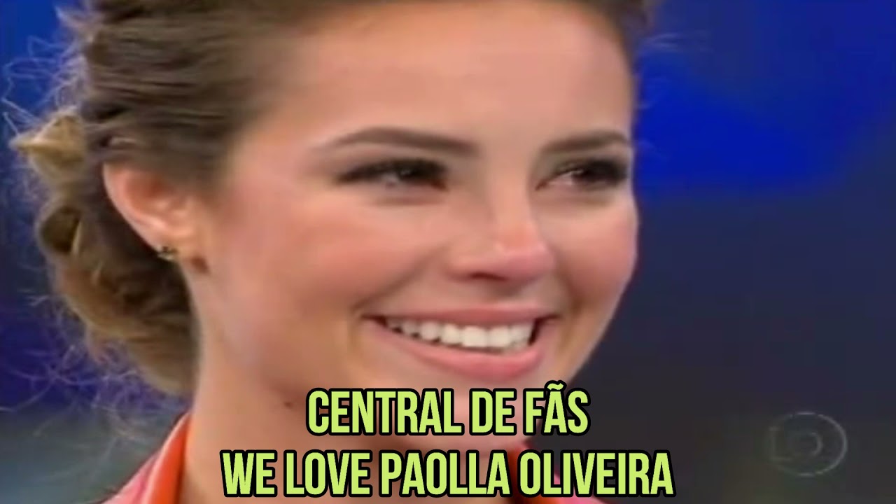 Paolla Oliveira no Arquivo Confidencial