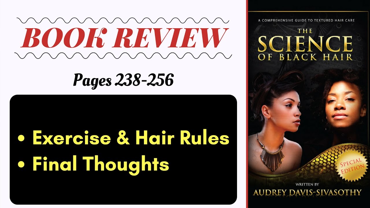 Science Black Hair Pages 238-256: Exercising with Natural Hair (Book Review)