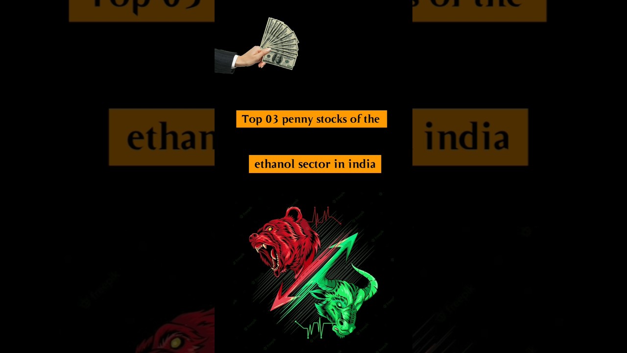 Top 03 penny stocks of the ethanol sector in india #shorts
