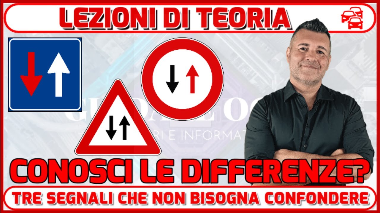 ESAME TEORICO PATENTE: SEGNALI SIMILI, CONOSCI LE DIFFERENZE? E ATTENZIONE SE LI TROVI SU STRADA...