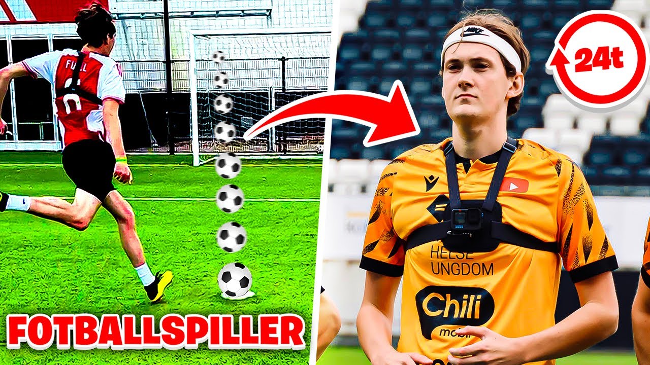 Jeg Var Fotballspiller i 24 Timer