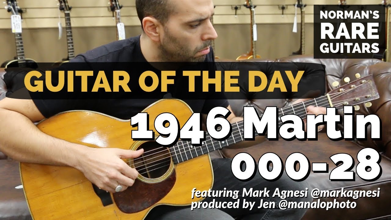 Guitar of the Day: 1946 Martin 000-28 | Norman's Rare Guitars