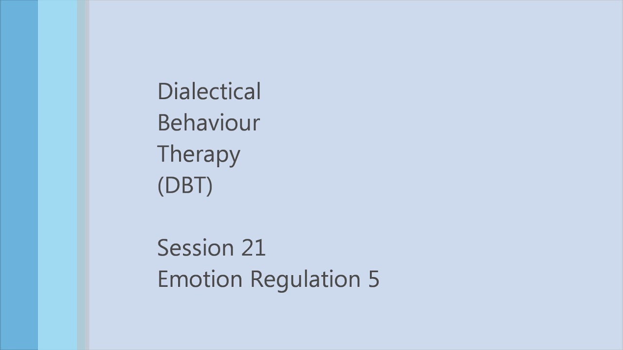 DBT SoundSessions - 21 - Emotion Regulation 5