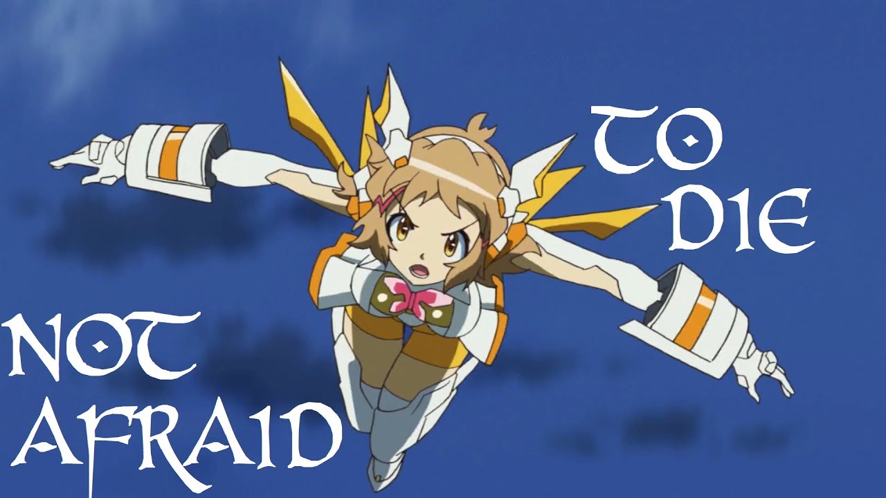 Not Afraid to Die [Symphogear AMV]