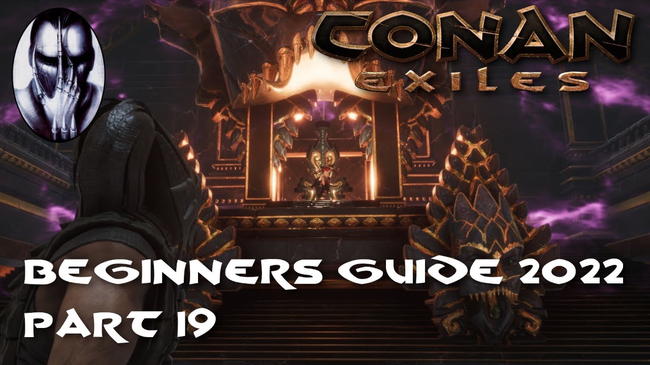 Conan Exiles - Beginner's Guide 2022 - Part 19: Tower of Bats/Palace of the Witch Queen