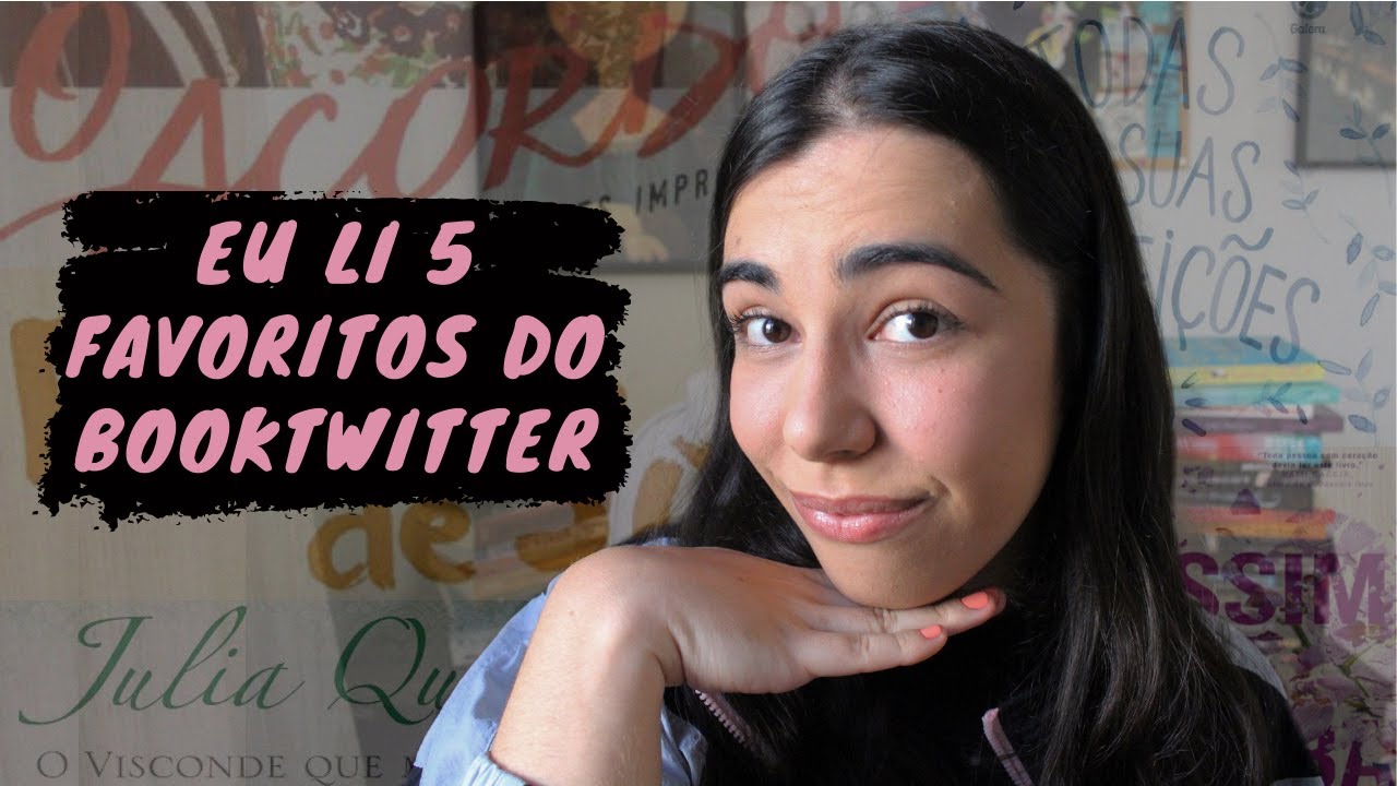 EU LI 5: Favoritos do booktwitter