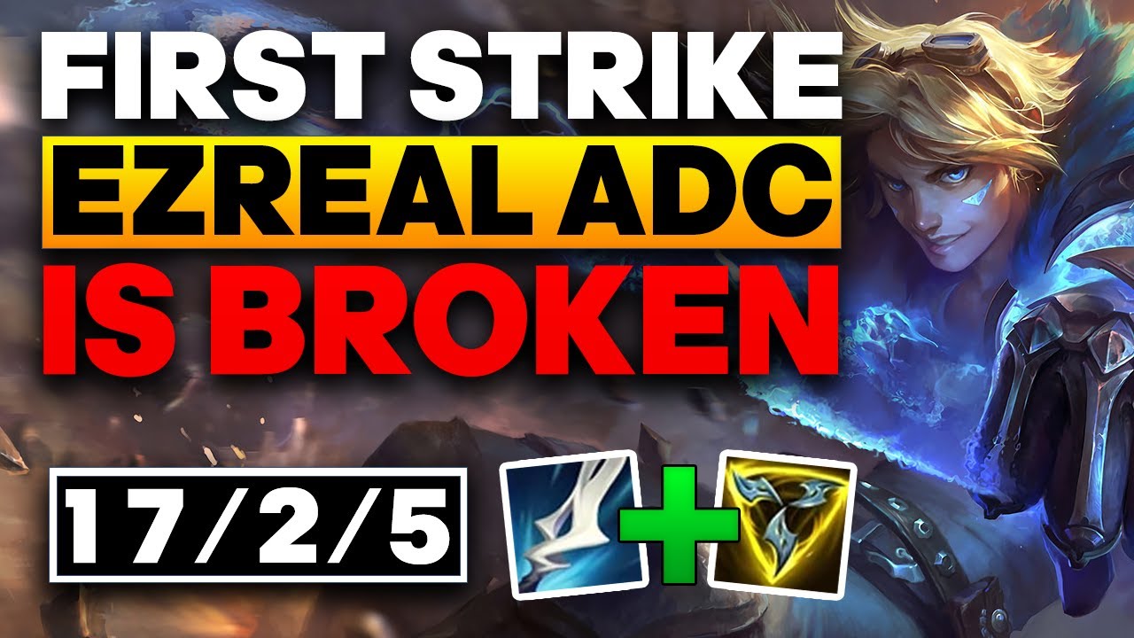 FIRST STRIKE EZREAL IS BROKEN?! - Ezreal ADC Gameplay Season 12