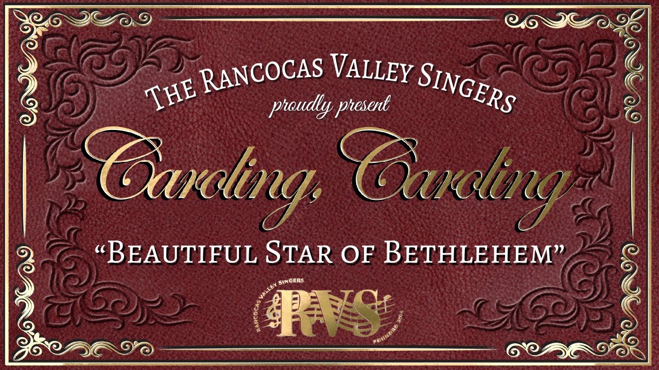 Beautiful Star of Bethlehem | RV Singers