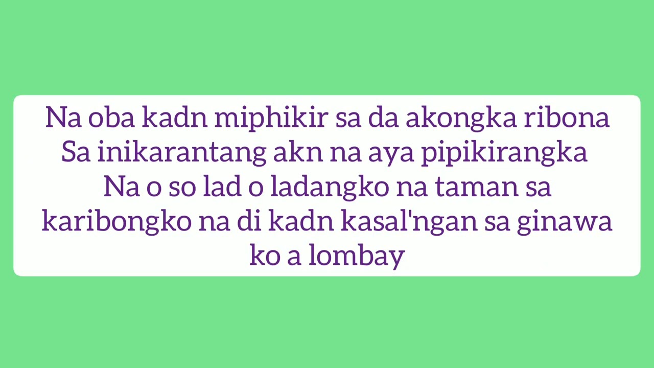 RIBONAKONGKA LILANG LYRICS LANNIE SULTAN MARANAO SONG