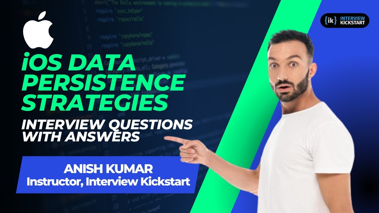 iOS Data Persistence Strategies | Interview Questions with Answers
