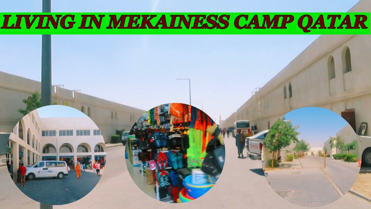 Living in labor camp - mukainess doha qatar