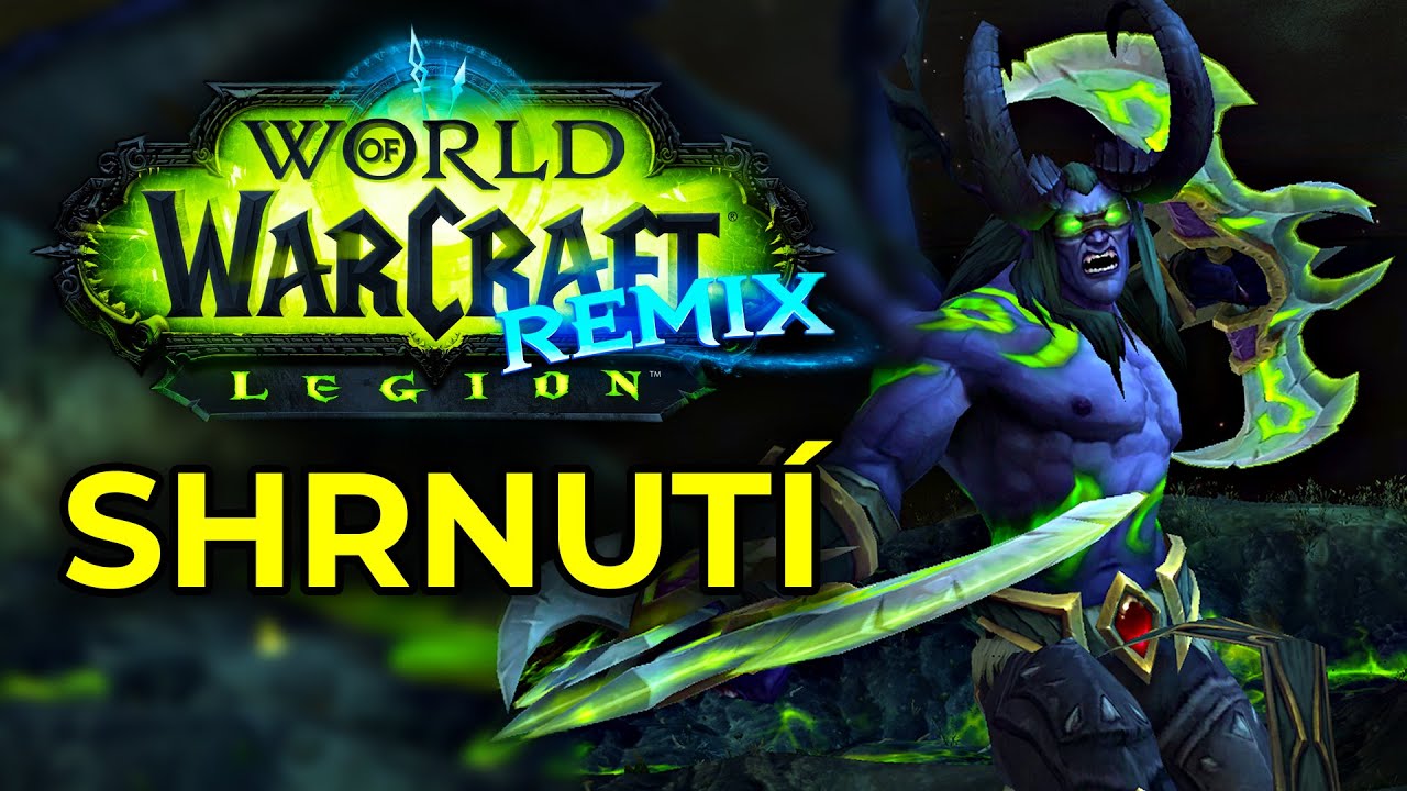 Legion: Remix - Plný zábavy a Collectingu! | World of Warcraft CZ