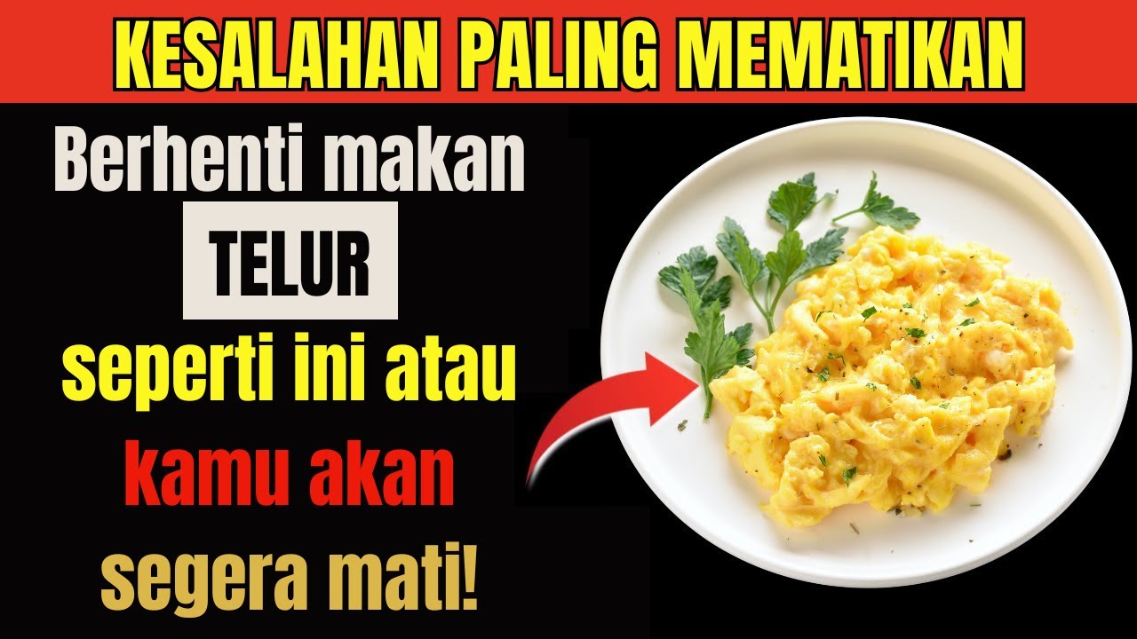 JANGAN PERNAH Makan Telur Seperti Ini! 5 Cara BERBAHAYA yang Wajib Dihindari Lansia Saat Makan Telur