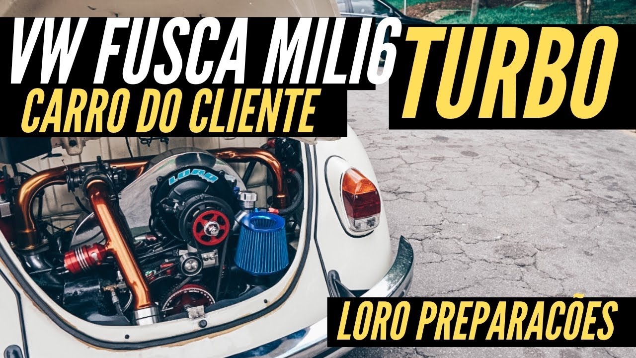 VW FUSCA TURBO 1972 MILI6 - CARRO DO CLIENTE BY LORO PREPARA&Ccedil;&Ocirc;ES
