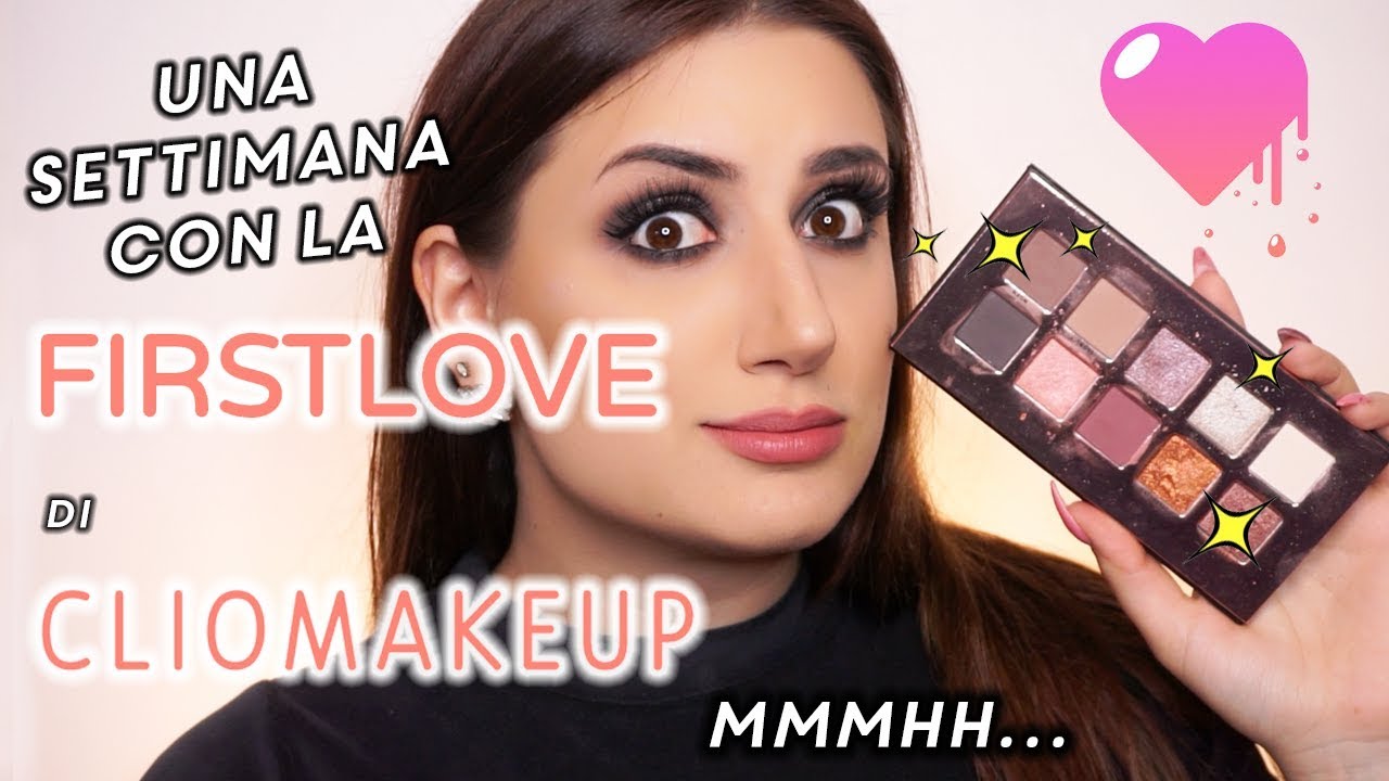 MI TRUCCO PER UNA SETTIMANA CON LA FIRSTLOVE PALETTE DI CLIOMAKEUP SHOP | The Lady
