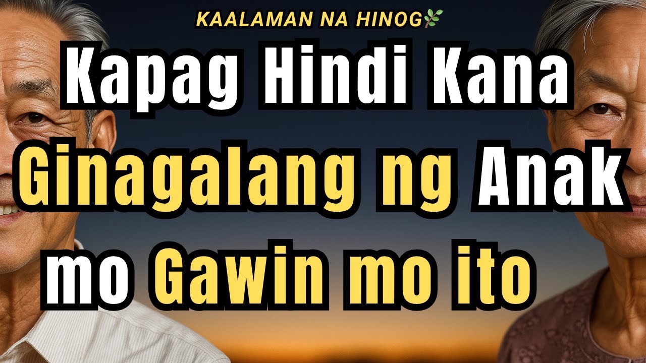 ❗Mga Magulang, Kapag Hindi na Kayo Ginagalang ng Anak nyo, Ito ang Gawin nyo!